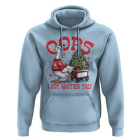 Funny Oops I Got Another Tree Funny Christmas Goose Hoodie - Wonder Print Shop
