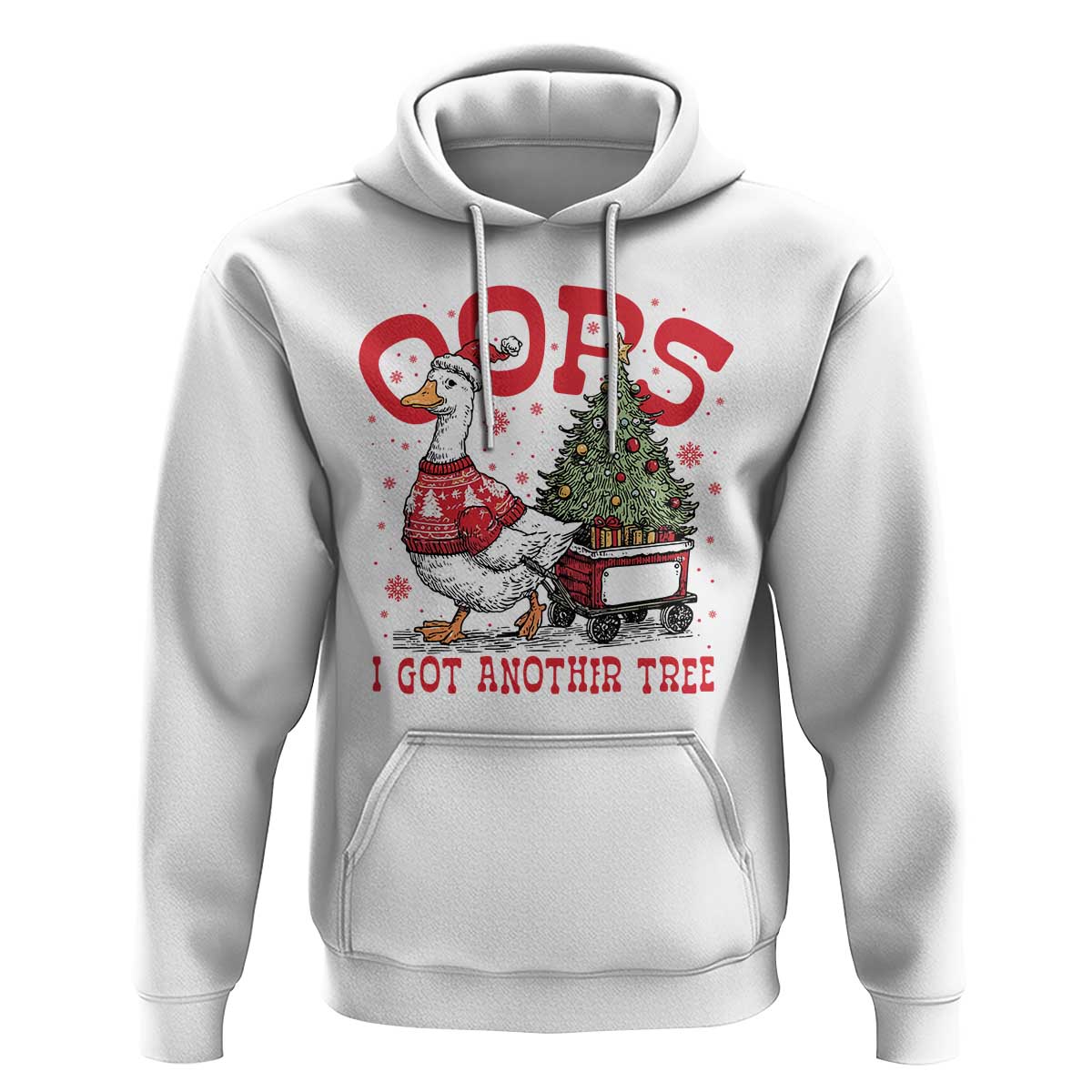 Funny Oops I Got Another Tree Funny Christmas Goose Hoodie - Wonder Print Shop