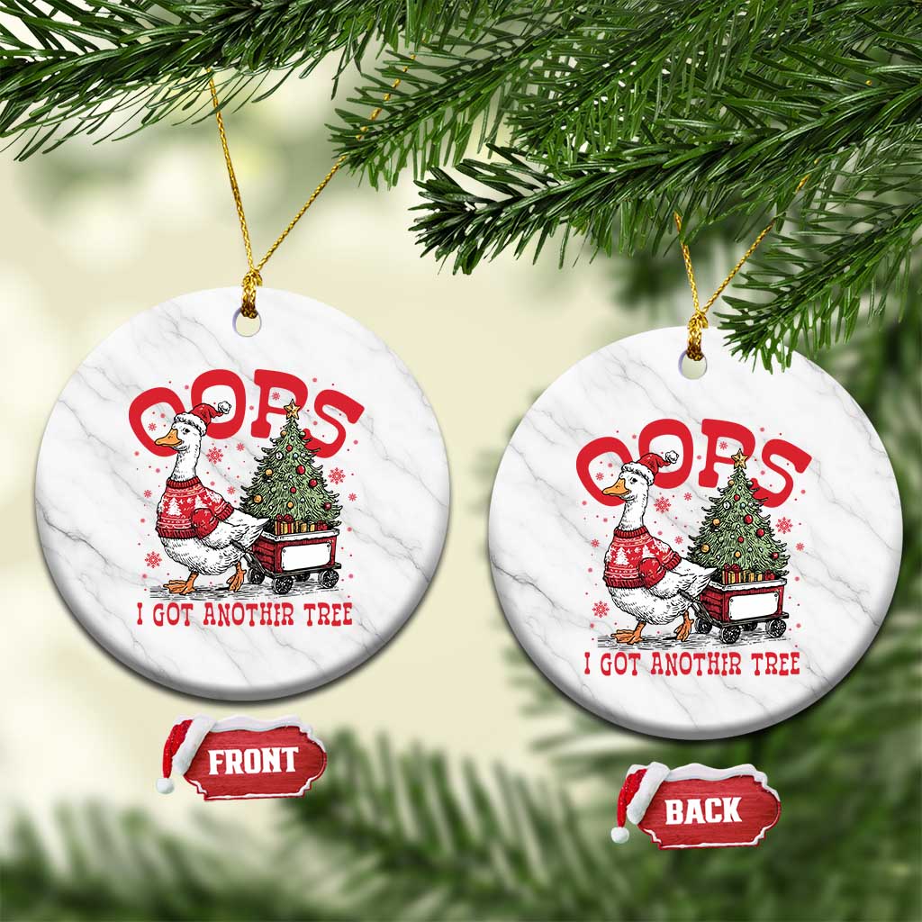 Funny Oops I Got Another Tree Funny Christmas Goose Ceramic Ornament - Wonder Print Shop