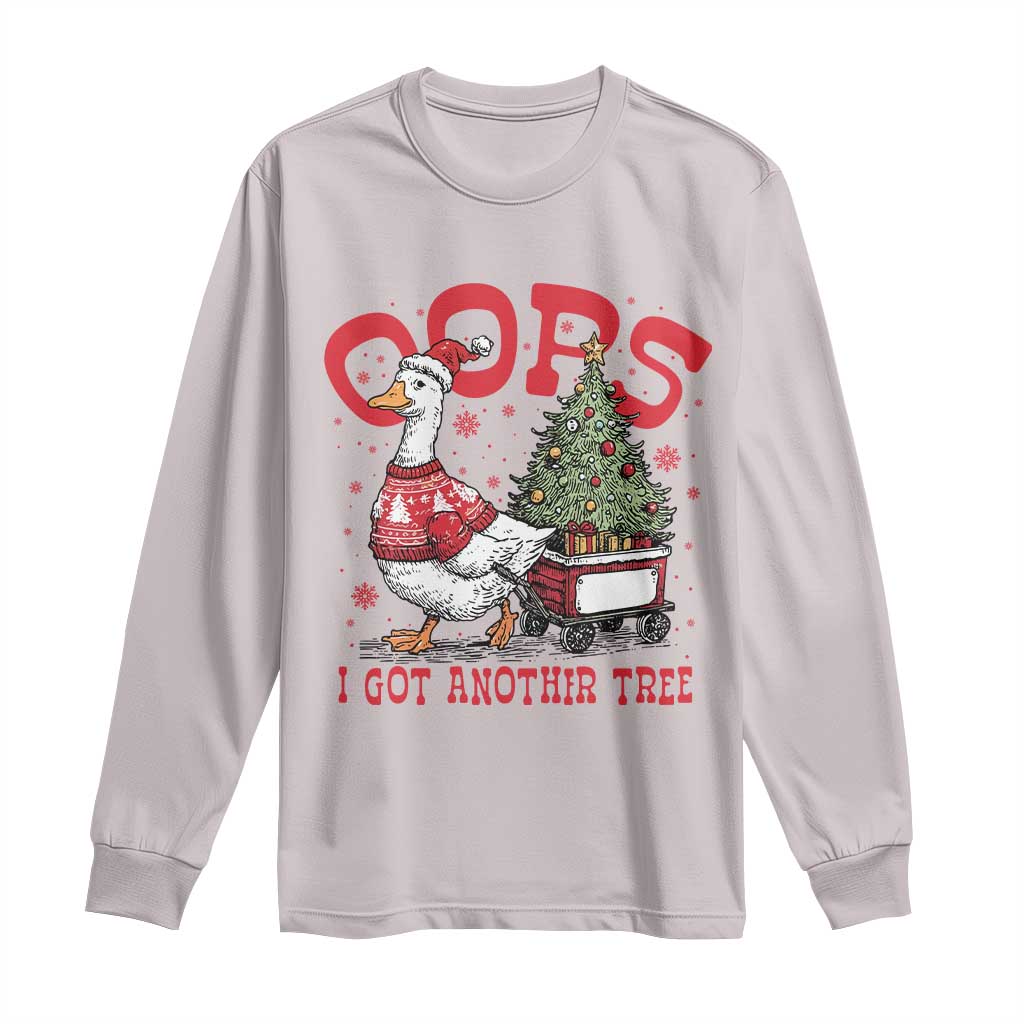 Funny Oops I Got Another Tree Funny Christmas Goose Long Sleeve Shirt - Wonder Print Shop