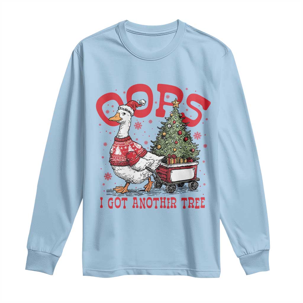 Funny Oops I Got Another Tree Funny Christmas Goose Long Sleeve Shirt - Wonder Print Shop