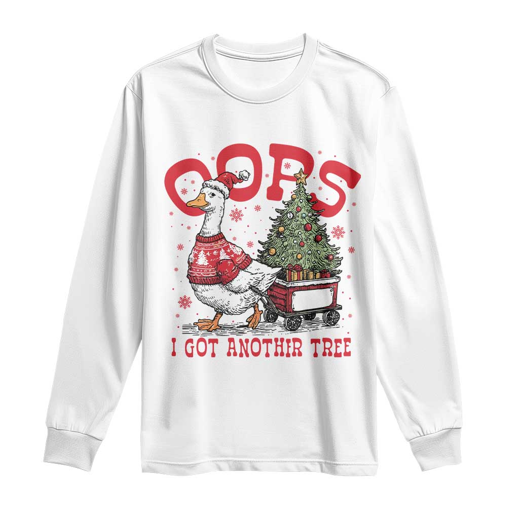 Funny Oops I Got Another Tree Funny Christmas Goose Long Sleeve Shirt - Wonder Print Shop