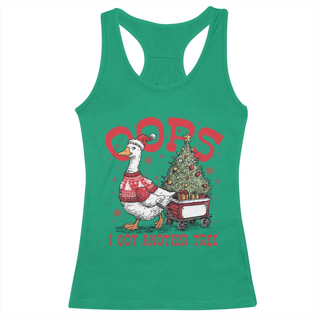 Funny Oops I Got Another Tree Funny Christmas Goose Racerback Tank Top - Wonder Print Shop