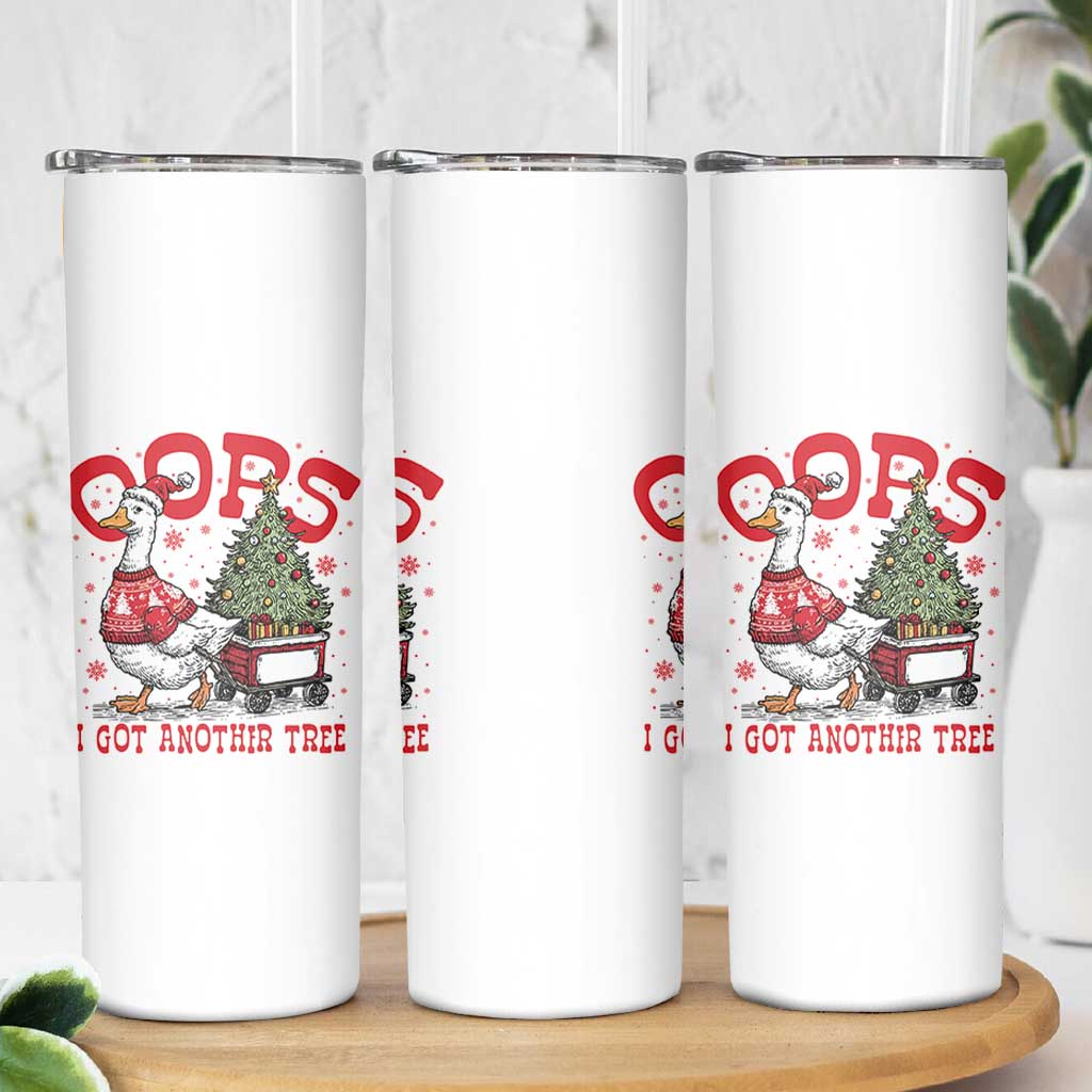 Funny Oops I Got Another Tree Funny Christmas Goose Skinny Tumbler - Wonder Print Shop