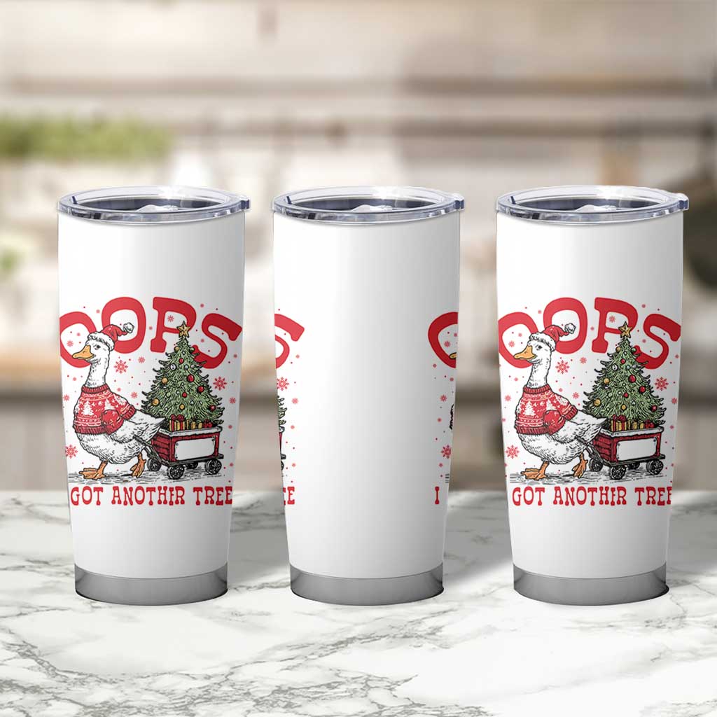 Funny Oops I Got Another Tree Funny Christmas Goose Tumbler Cup - Wonder Print Shop