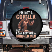 I'm Not A Gorilla But I Can't Beat Off A Hundred Men Spare Tire Cover Funny Bigfoot Meme - Wonder Print Shop