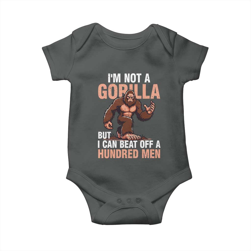 I'm Not A Gorilla But I Can't Beat Off A Hundred Men Baby Onesie Funny Bigfoot Meme - Wonder Print Shop
