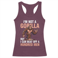 I'm Not A Gorilla But I Can't Beat Off A Hundred Men Racerback Tank Top Funny Bigfoot Meme - Wonder Print Shop
