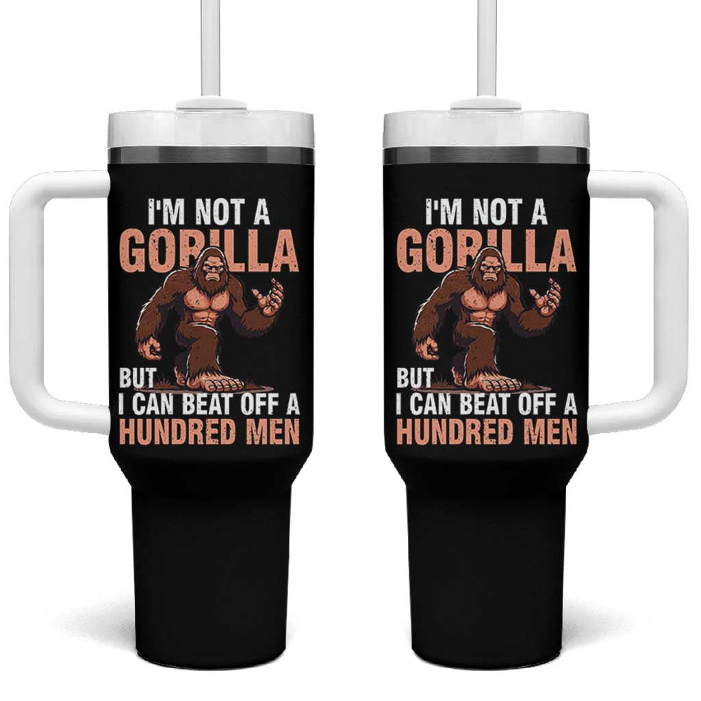 I'm Not A Gorilla But I Can't Beat Off A Hundred Men Tumbler With Handle Funny Bigfoot Meme - Wonder Print Shop