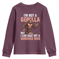 I'm Not A Gorilla But I Can't Beat Off A Hundred Men Youth Sweatshirt Funny Bigfoot Meme - Wonder Print Shop