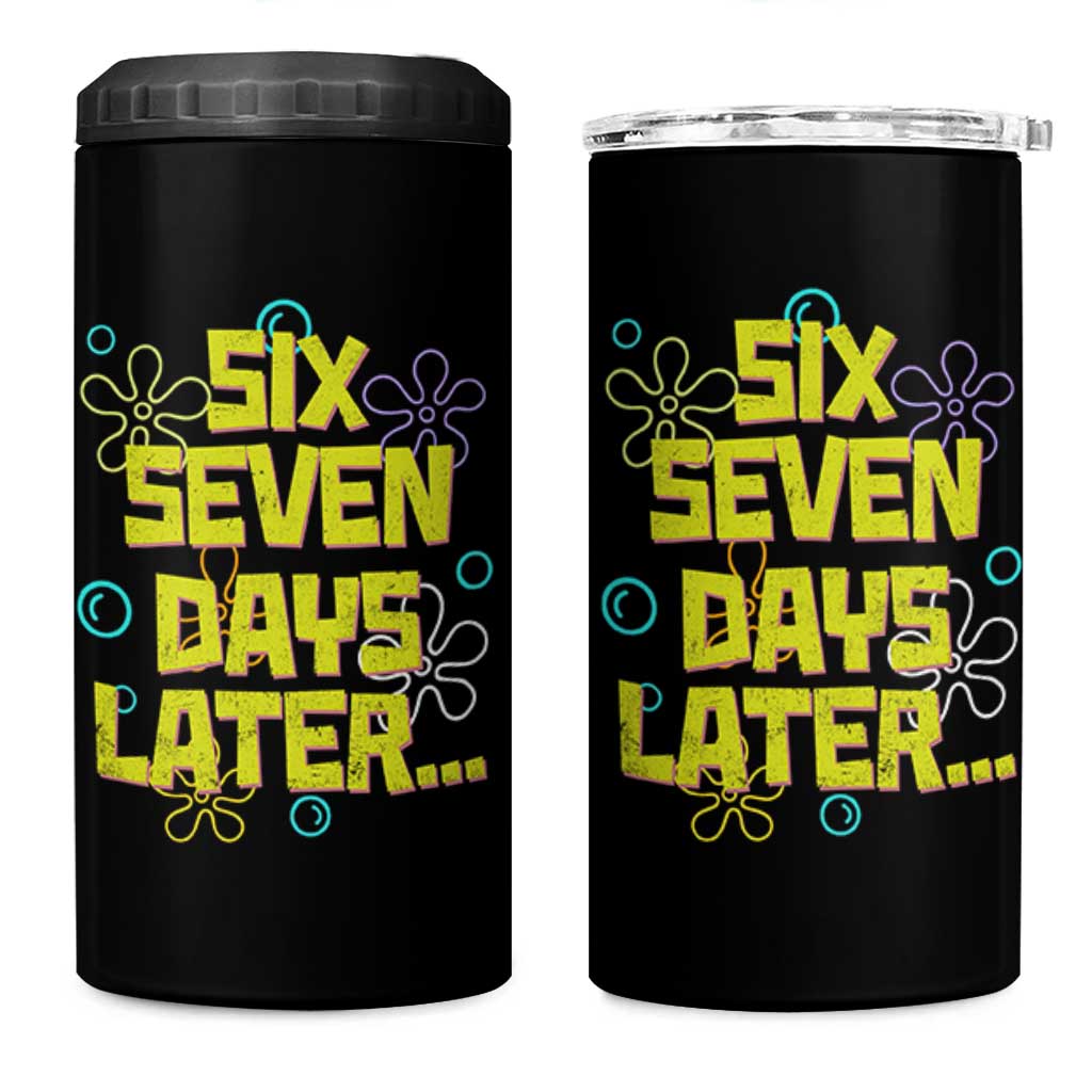 Funny 67 Days Later 4 in 1 Can Cooler Tumbler 67 Days Of School Meme Teacher - Wonder Print Shop