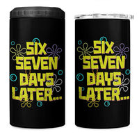 Funny 67 Days Later 4 in 1 Can Cooler Tumbler 67 Days Of School Meme Teacher - Wonder Print Shop