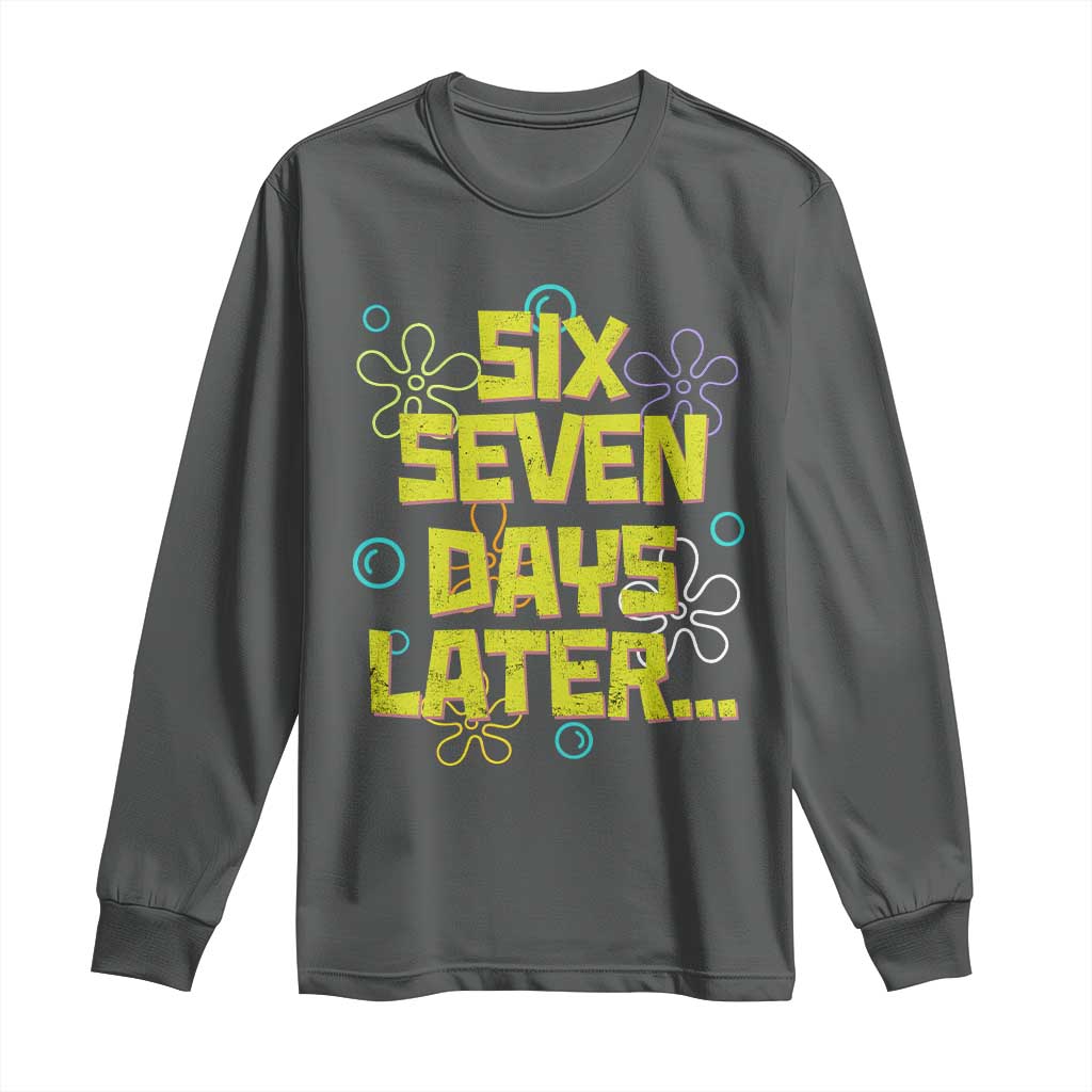 Funny 67 Days Later Long Sleeve Shirt 67 Days Of School Meme Teacher - Wonder Print Shop