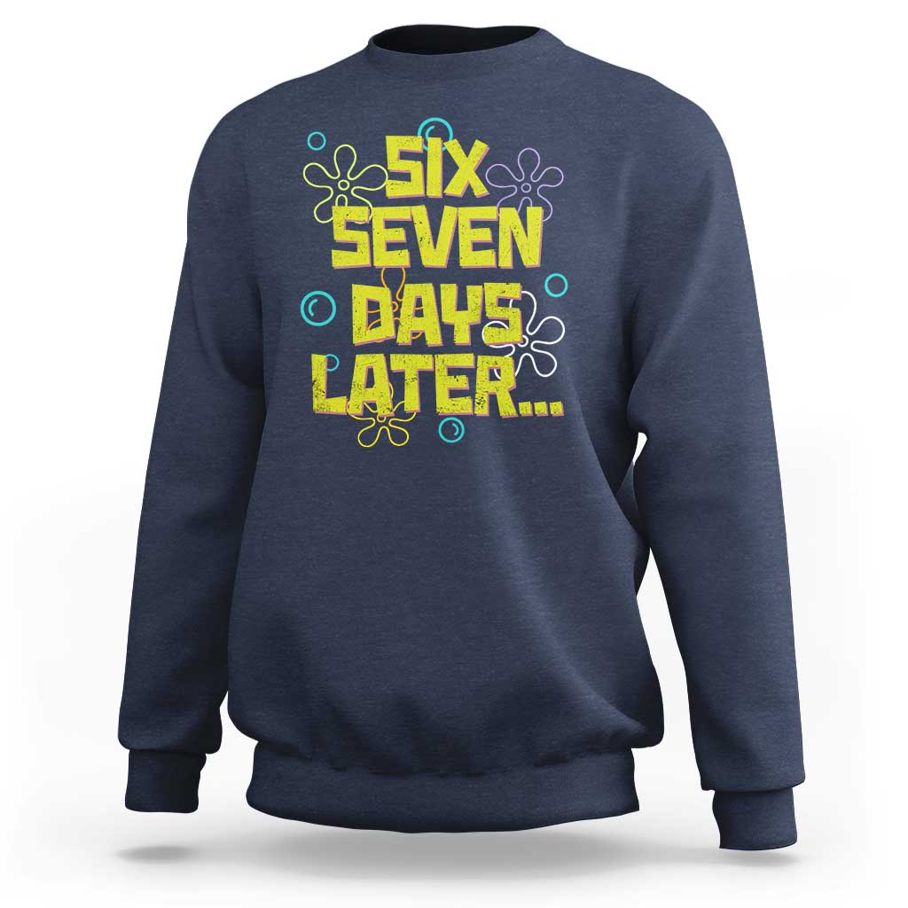 Funny 67 Days Later Sweatshirt 67 Days Of School Meme Teacher - Wonder Print Shop