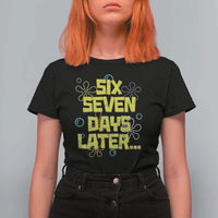 Funny 67 Days Later T Shirt For Women 67 Days Of School Meme Teacher - Wonder Print Shop