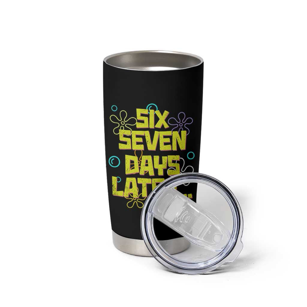 Funny 67 Days Later Tumbler Cup 67 Days Of School Meme Teacher - Wonder Print Shop