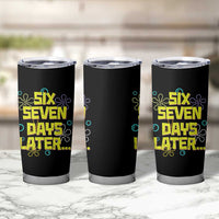 Funny 67 Days Later Tumbler Cup 67 Days Of School Meme Teacher - Wonder Print Shop