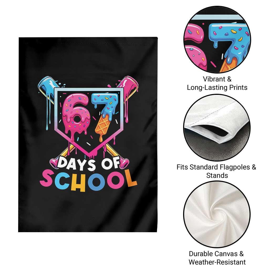 Funny 67 Days Of School Baseball Drip Garden Flag Six Seven Meme Gen Alpha - Wonder Print Shop