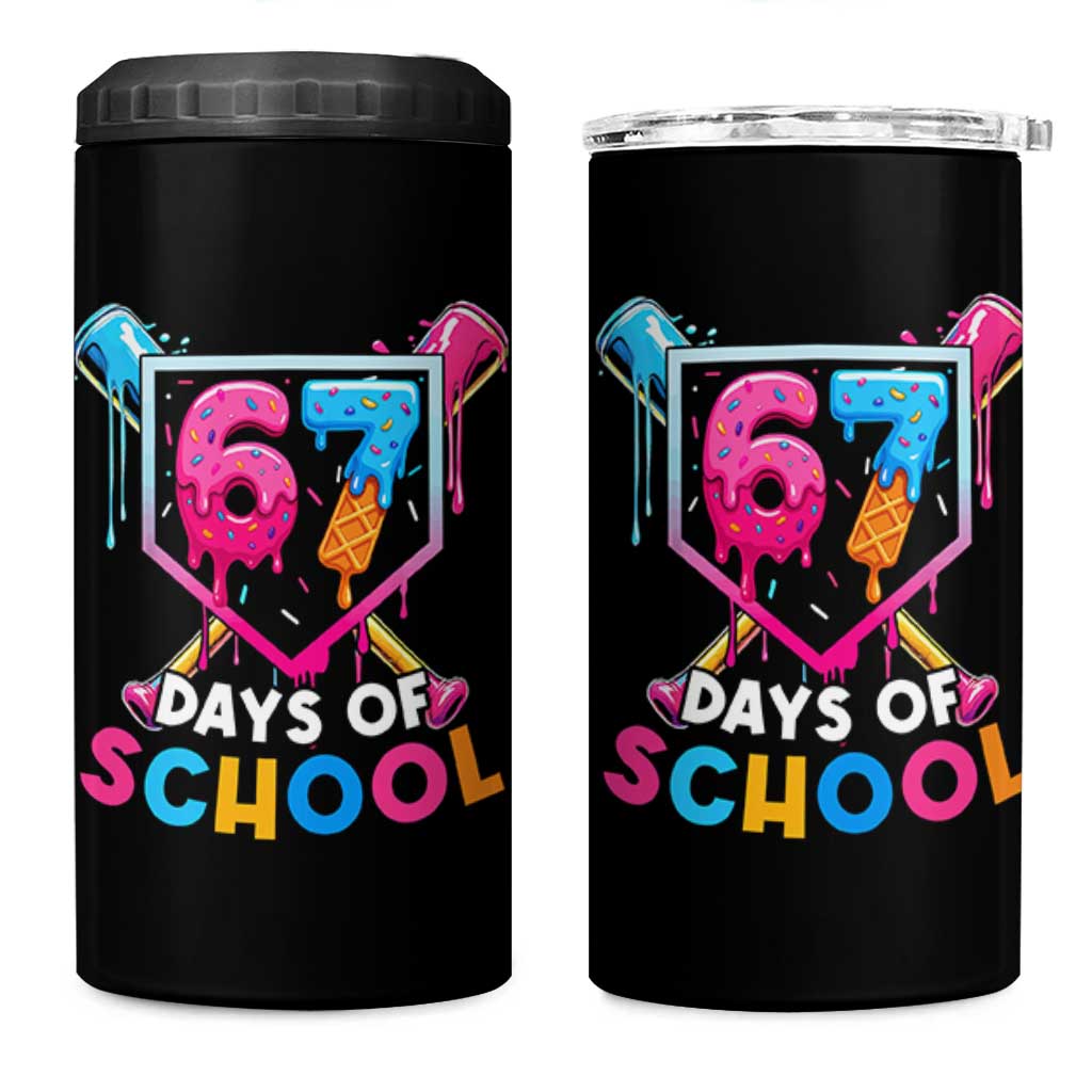 Funny 67 Days Of School Baseball Drip 4 in 1 Can Cooler Tumbler Six Seven Meme Gen Alpha - Wonder Print Shop