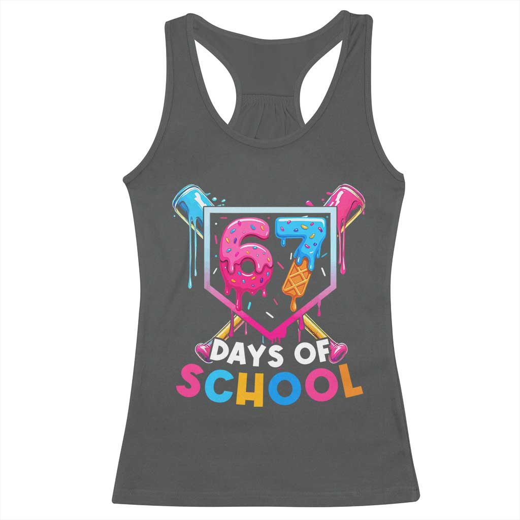 Funny 67 Days Of School Baseball Drip Racerback Tank Top Six Seven Meme Gen Alpha - Wonder Print Shop