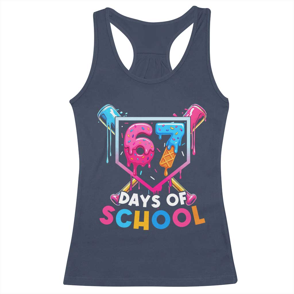 Funny 67 Days Of School Baseball Drip Racerback Tank Top Six Seven Meme Gen Alpha - Wonder Print Shop