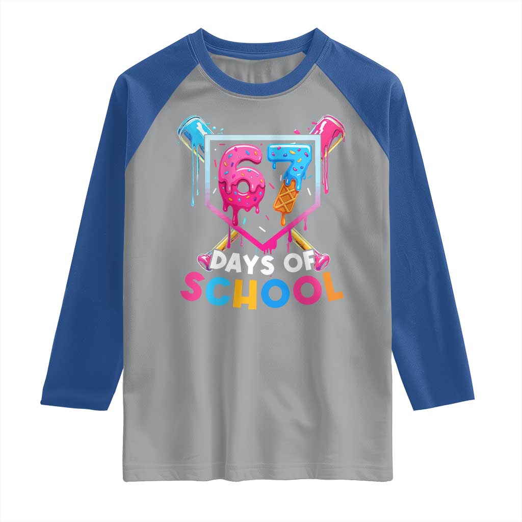Funny 67 Days Of School Baseball Drip Raglan Shirt Six Seven Meme Gen Alpha - Wonder Print Shop