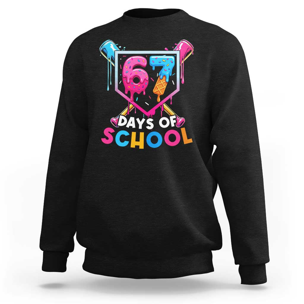 Funny 67 Days Of School Baseball Drip Sweatshirt Six Seven Meme Gen Alpha - Wonder Print Shop