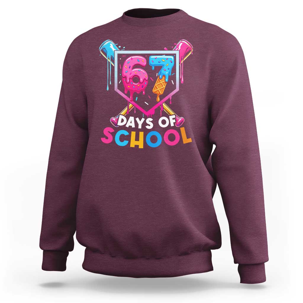 Funny 67 Days Of School Baseball Drip Sweatshirt Six Seven Meme Gen Alpha - Wonder Print Shop