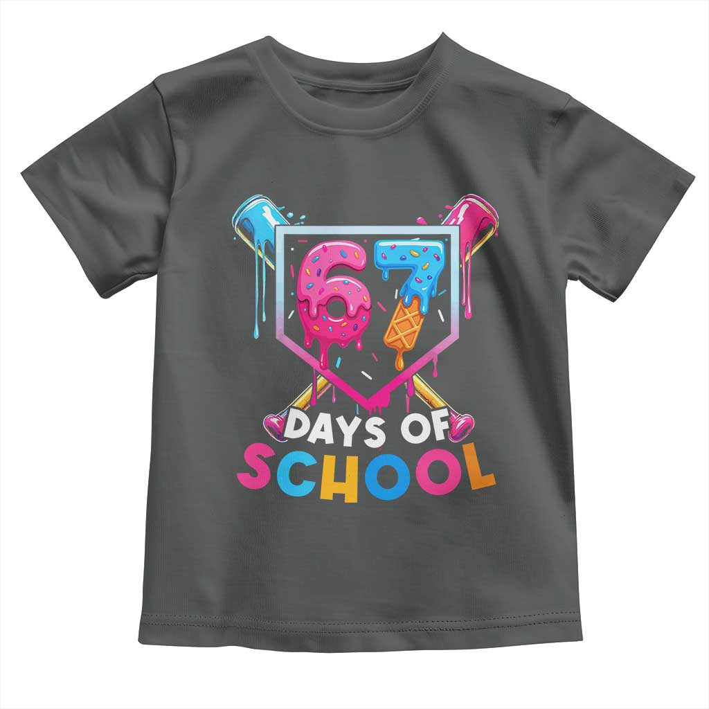 Funny 67 Days Of School Baseball Drip Toddler T Shirt Six Seven Meme Gen Alpha - Wonder Print Shop