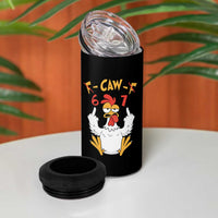 Funny F Caw F 67 Meme 4 in 1 Can Cooler Tumbler Cartoon Chicken Six Seven Poultry Humor - Wonder Print Shop