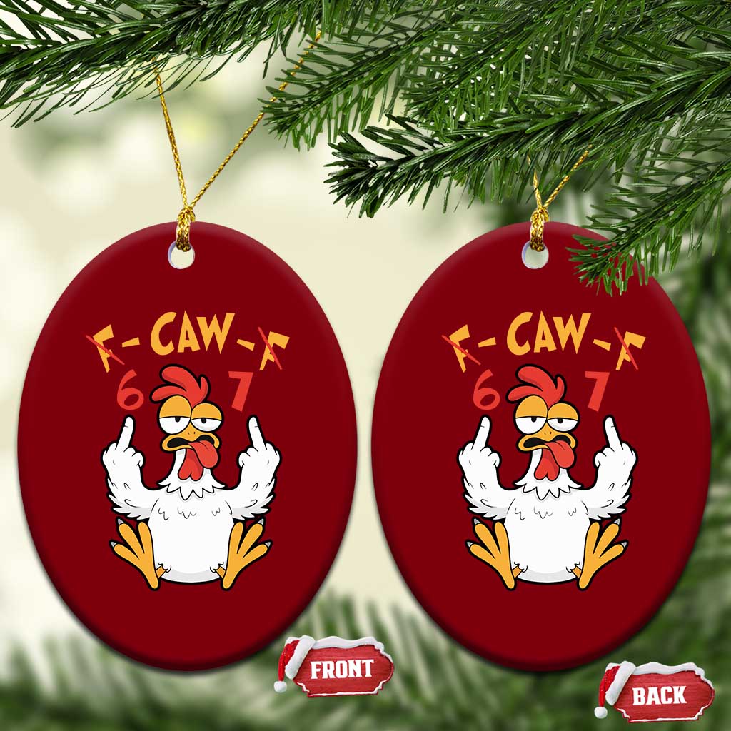 Funny F Caw F 67 Meme Ceramic Ornament Cartoon Chicken Six Seven Poultry Humor - Wonder Print Shop