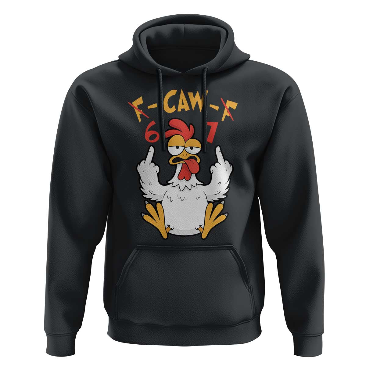 Funny F Caw F 67 Meme Hoodie Cartoon Chicken Six Seven Poultry Humor - Wonder Print Shop