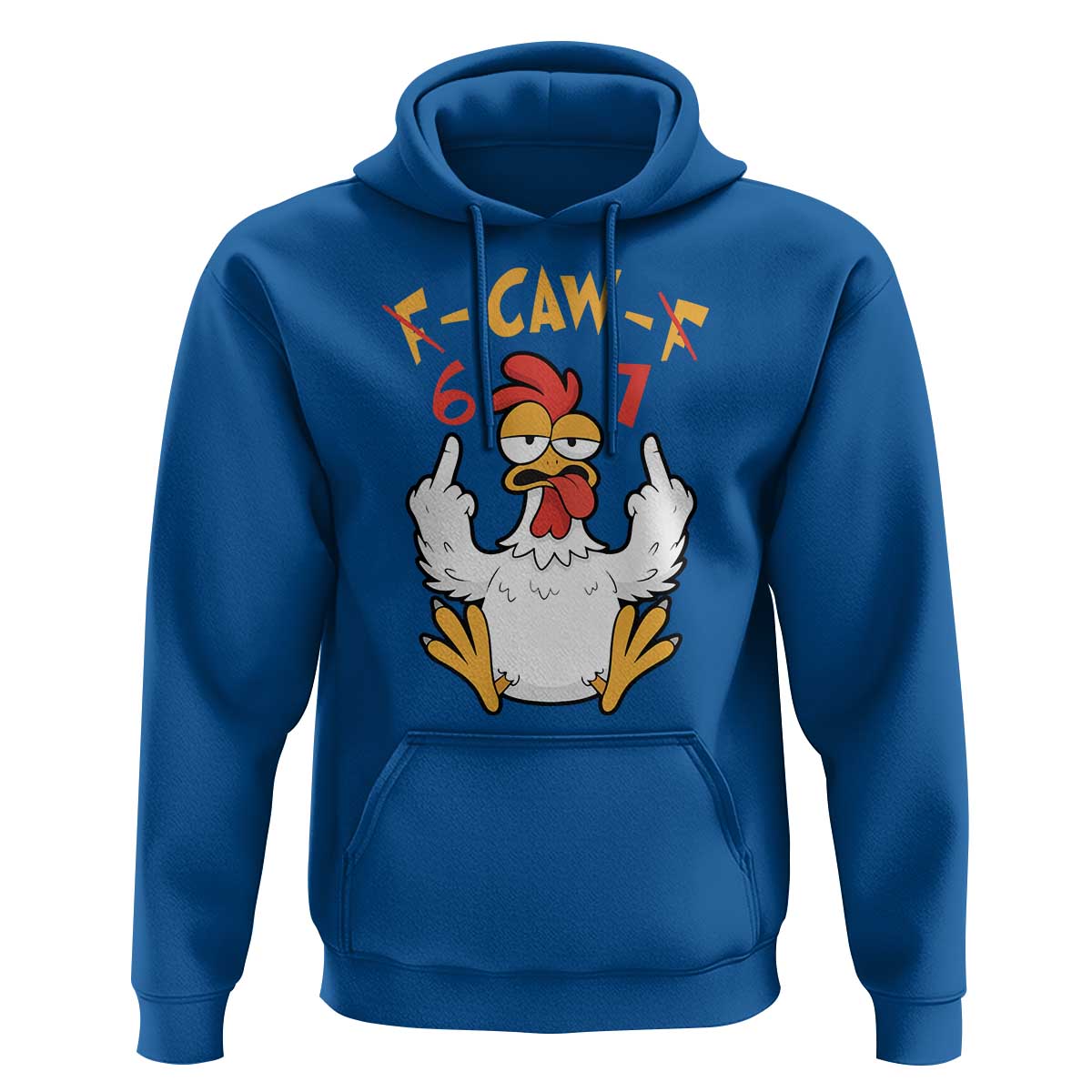 Funny F Caw F 67 Meme Hoodie Cartoon Chicken Six Seven Poultry Humor - Wonder Print Shop