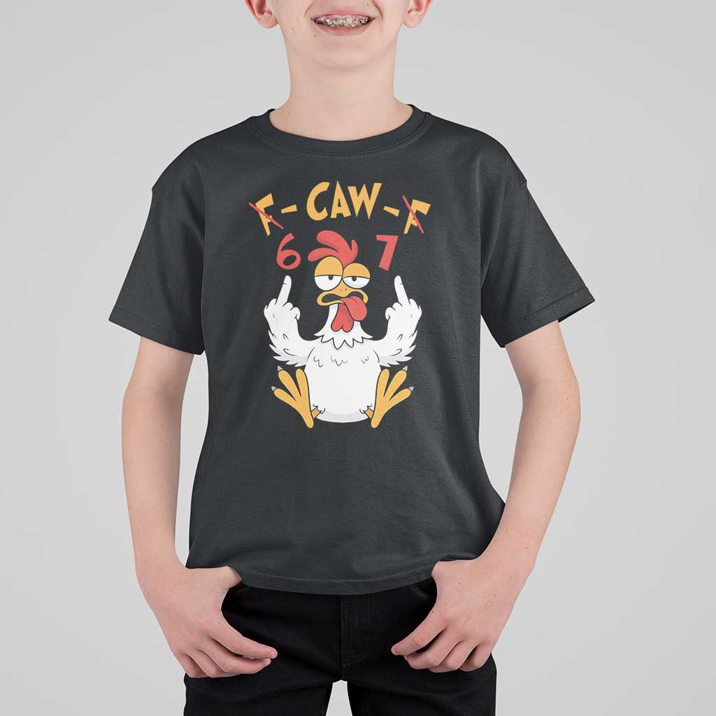 Funny F Caw F 67 Meme T Shirt For Kid Cartoon Chicken Six Seven Poultry Humor - Wonder Print Shop