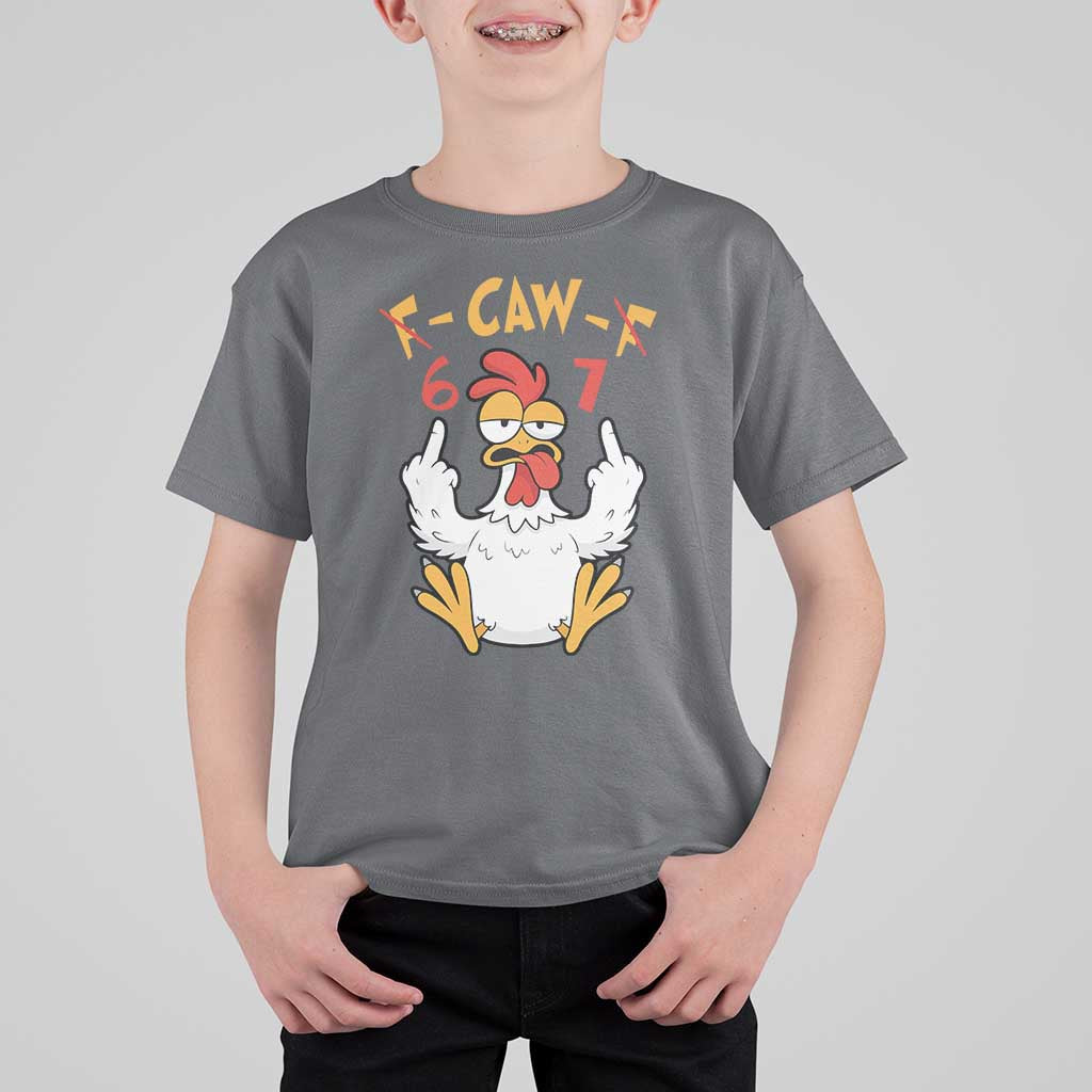 Funny F Caw F 67 Meme T Shirt For Kid Cartoon Chicken Six Seven Poultry Humor - Wonder Print Shop