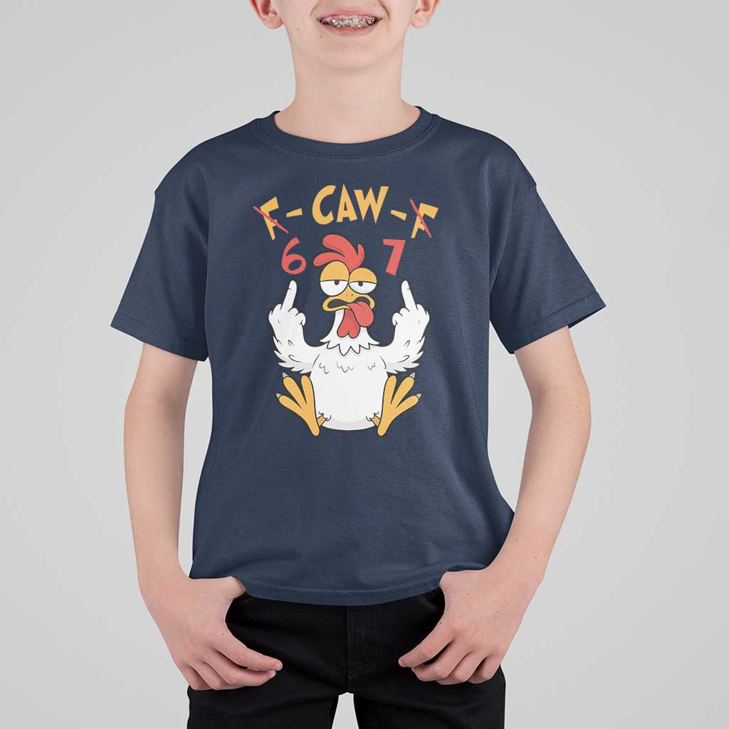 Funny F Caw F 67 Meme T Shirt For Kid Cartoon Chicken Six Seven Poultry Humor - Wonder Print Shop