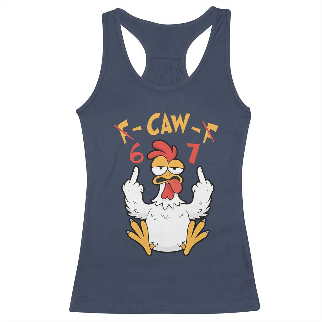 Funny F Caw F 67 Meme Racerback Tank Top Cartoon Chicken Six Seven Poultry Humor - Wonder Print Shop