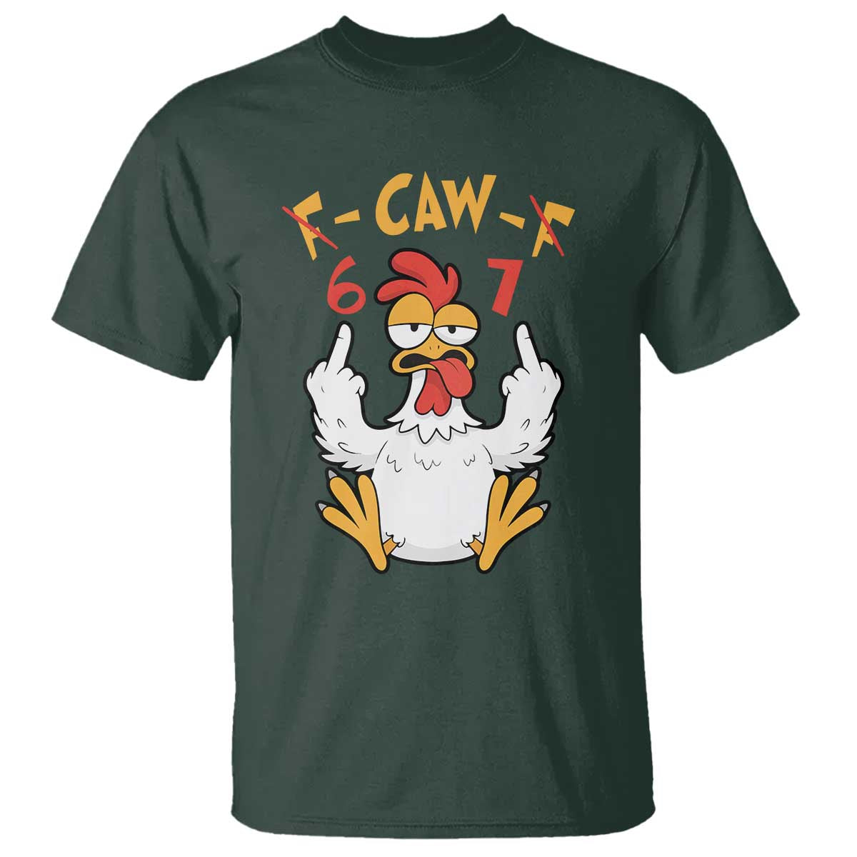 Funny F Caw F 67 Meme T Shirt Cartoon Chicken Six Seven Poultry Humor - Wonder Print Shop