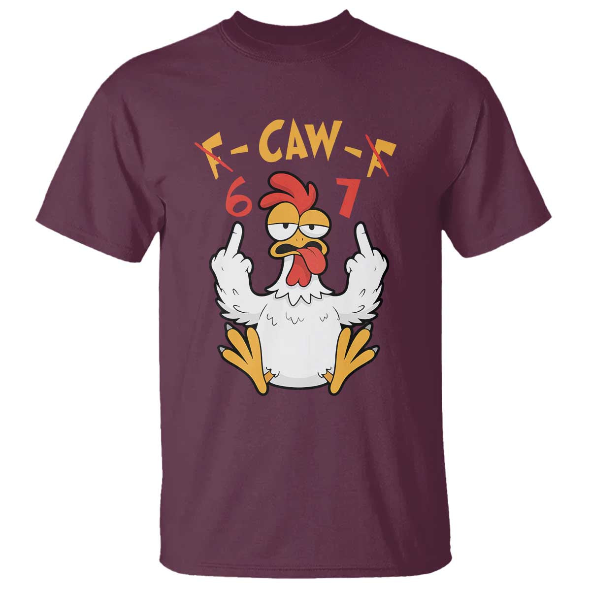 Funny F Caw F 67 Meme T Shirt Cartoon Chicken Six Seven Poultry Humor - Wonder Print Shop