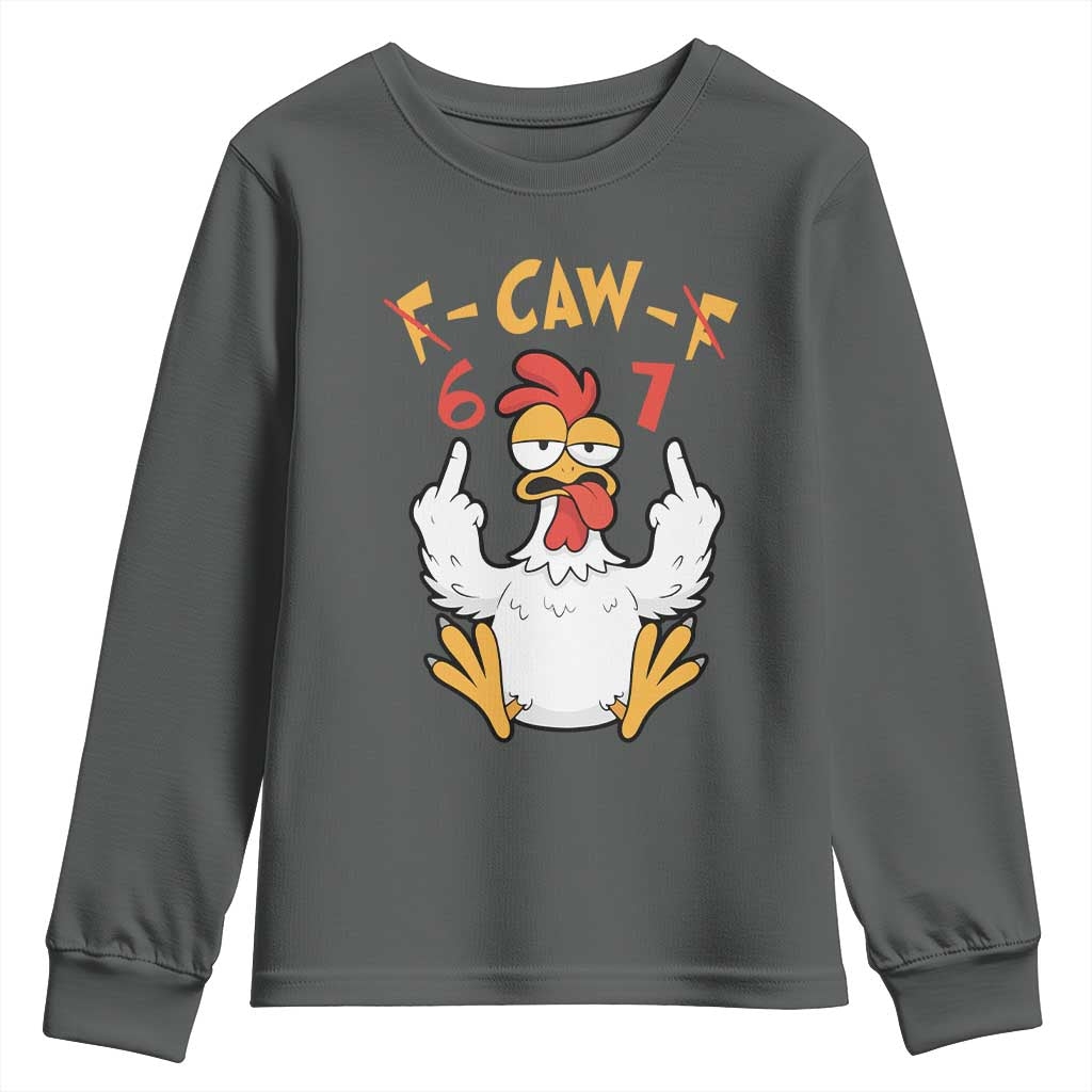 Funny F Caw F 67 Meme Youth Sweatshirt Cartoon Chicken Six Seven Poultry Humor - Wonder Print Shop