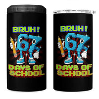 Funny Bruh 67 Days Of School 4 in 1 Can Cooler Tumbler Six Seven Meme Pixel Game Gen Alpha - Wonder Print Shop