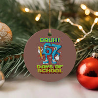 Funny Bruh 67 Days Of School Ceramic Ornament Six Seven Meme Pixel Game Gen Alpha - Wonder Print Shop