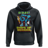 Funny Bruh 67 Days Of School Hoodie Six Seven Meme Pixel Game Gen Alpha - Wonder Print Shop