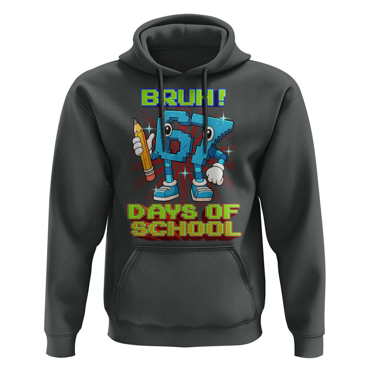 Funny Bruh 67 Days Of School Hoodie Six Seven Meme Pixel Game Gen Alpha - Wonder Print Shop