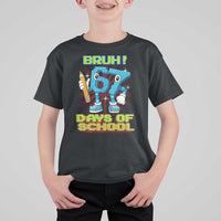 Funny Bruh 67 Days Of School T Shirt For Kid Six Seven Meme Pixel Game Gen Alpha - Wonder Print Shop