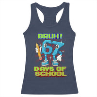 Funny Bruh 67 Days Of School Racerback Tank Top Six Seven Meme Pixel Game Gen Alpha - Wonder Print Shop