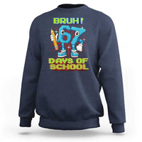 Funny Bruh 67 Days Of School Sweatshirt Six Seven Meme Pixel Game Gen Alpha - Wonder Print Shop