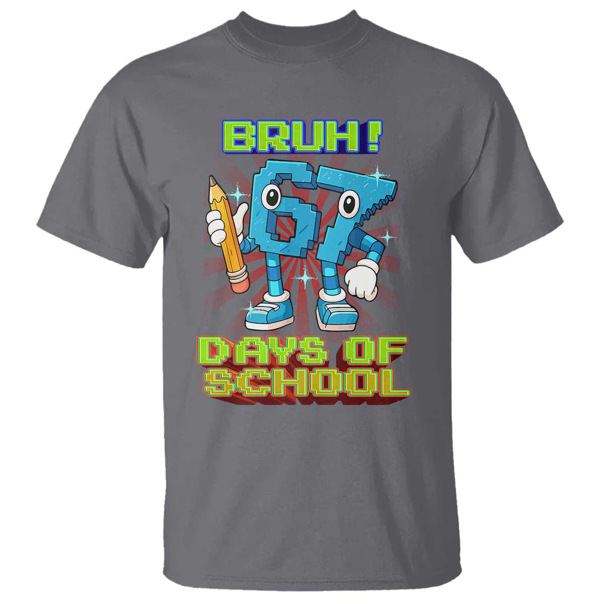 Funny Bruh 67 Days Of School T Shirt Six Seven Meme Pixel Game Gen Alpha - Wonder Print Shop