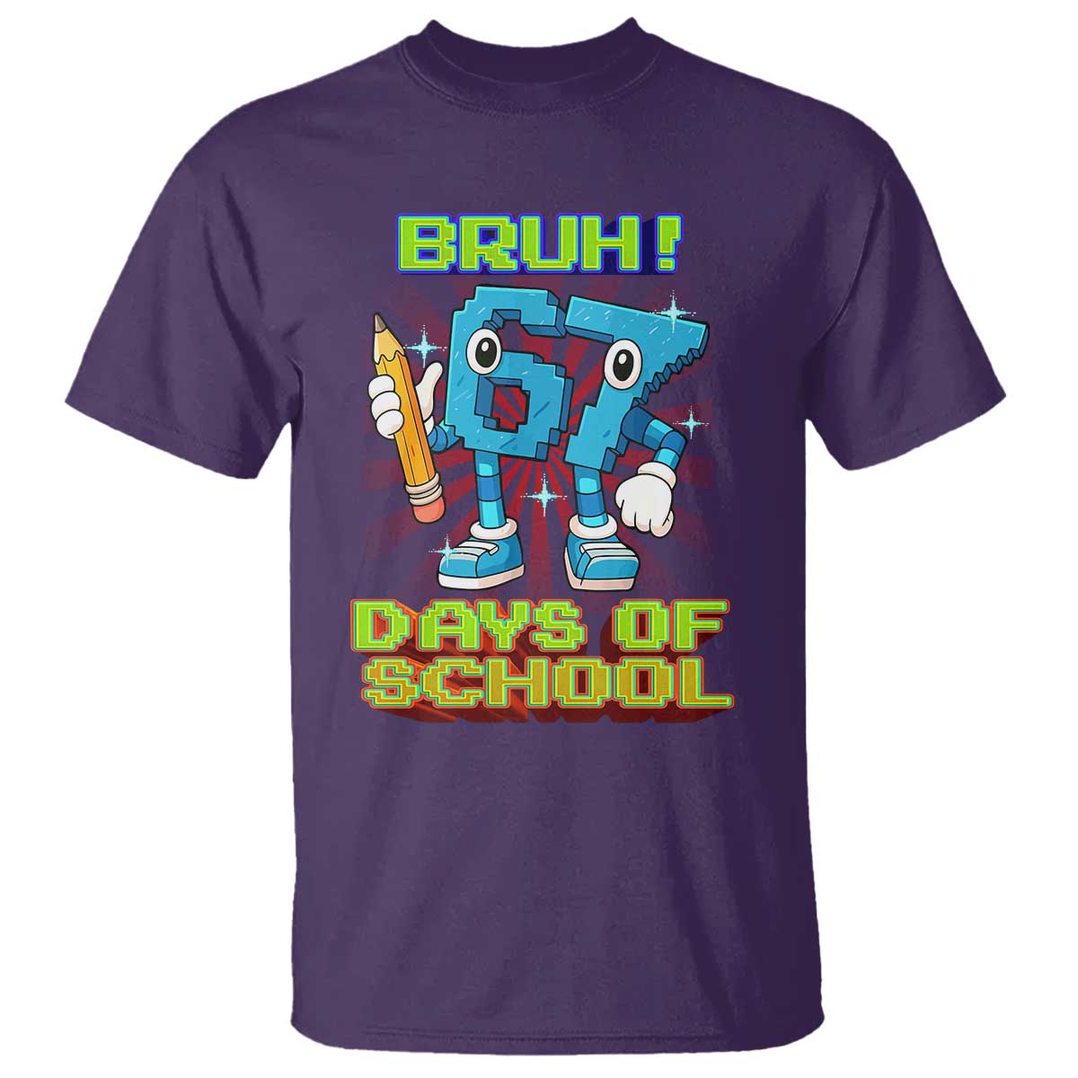 Funny Bruh 67 Days Of School T Shirt Six Seven Meme Pixel Game Gen Alpha - Wonder Print Shop