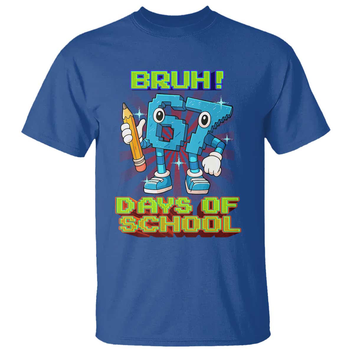 Funny Bruh 67 Days Of School T Shirt Six Seven Meme Pixel Game Gen Alpha - Wonder Print Shop